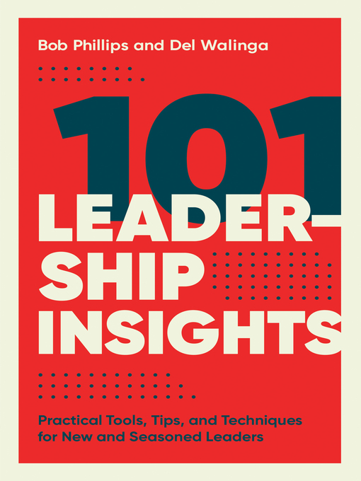 Title details for 101 Leadership Insights by Bob Phillips - Wait list
